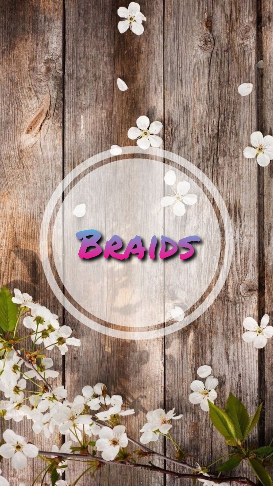 Braids
