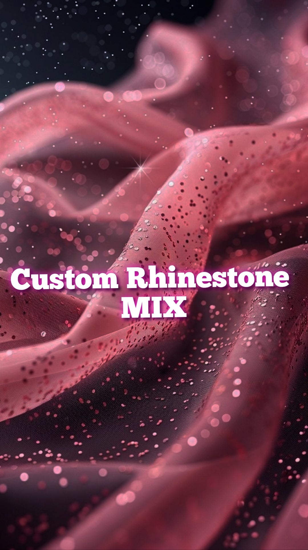 Custom Rhinestone Mix