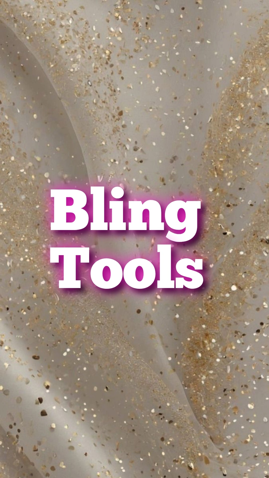 Bling Tools