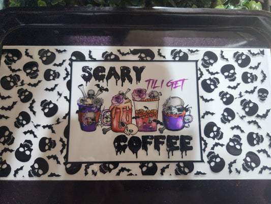 Scary Til I Get Coffee