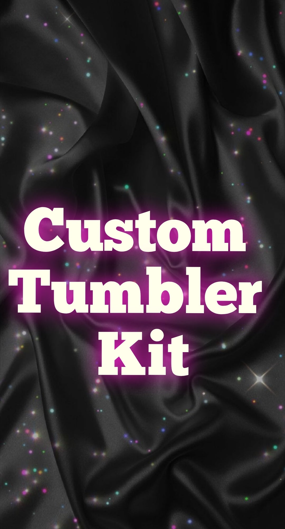 Custom 20oz Tumbler Kit